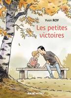 Les petites victoires