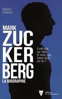 Mark Zuckerberg, La biographie