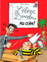 2, L'Elève Ducobu - Tome 2 - Au Coin !