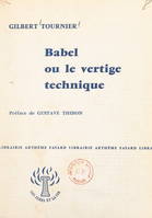 Babel ou le vertige technique