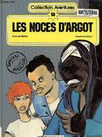 1, Les Noces d'argot (Collection Aventures)