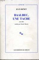 Baalbec, une tache et autres nouvelles, et autres nouvelles