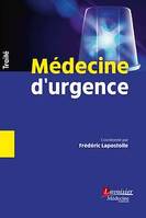 Médecine d'urgence, Traité