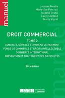 2, Droit commercial, CONTRATS, BIENS ET PAIEMENTS DE L'ENTREPRISE, OPERATIONS INTERNATIONALES, ...