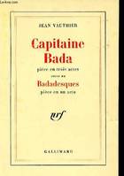 Capitaine Bada / Badadesques