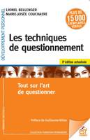 Les techniques de questionnement, Tout sur l'art de questionner