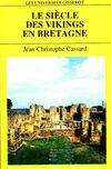 Le siècle des Vikings en Bretagne
