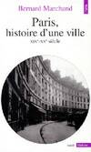 Paris, histoire d'une ville (XIXe-XXe siècle), XIXe-XXe siècle