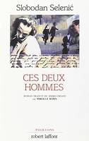 Ces deux hommes, roman