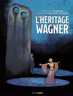 L'Héritage Wagner