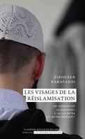 Les visages de la réislamisation, De « L’islam est la solution » à « La da’wa est notre identité »