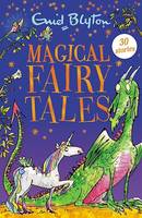 Magical Fairy Tales, Contains 30 classic tales