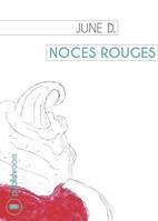 Noces rouges, Nouvelles sociales