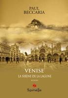 Venise - La Sirène de la lagune