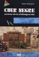 CUER NEGRE, CONTES DE LA CHATAIGNERAIE (bilingue oc-fçs)