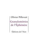 GRANULOMETRIES DE L'EPHEMERE