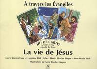 LIVRET-JEU CARTES - LA VIE DE JESUS