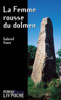 15-FEMME ROUSSE DU DOLMEN