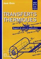 Transferts thermiques, rappels de cours et applications