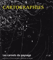 Les Carnets du paysage n° 20 - Cartographies, Cartographies