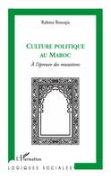 Culture politique au Maroc, à l'épreuve des mutations