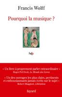 Pourquoi la musique ?