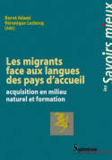 Les migrants face aux langues des pays d'accueil, Acquisition en milieu naturel et formation