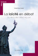 LA LAICITE EN DEBAT-PDF, au-delà des idées reçues