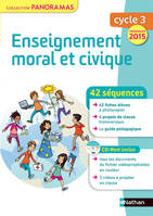 Enseignement moral et civique Cycle 3 - Fiches à photocopier + CDROM inclus 2015