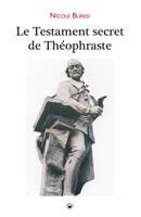 Le Testament Secret De Theophraste