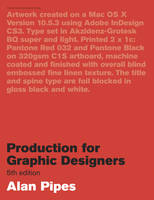 Production For Graphic Designers (5eme ed.) /anglais