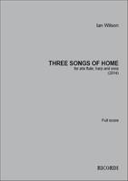 Three Songs of Home, for alto flute, harp and viola