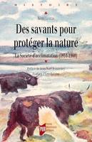 Des savants pour protéger la nature - La Société d’acclimatation (1854-1960)