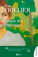 Louise des ombrages, Roman poche