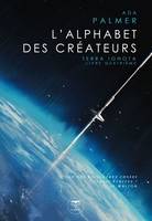 L'alphabet des créateurs, Terra Ignota T4