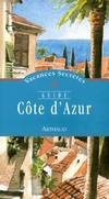 Cote d'azur, VACANCES SECRETES