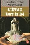 L'Etat hors la loi