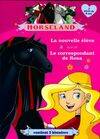 Horseland, La nouvelle élève / Le correspondant de rosa