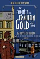 Une enquête de Fräulein Gold, sage-femme, Tome 1 : La noyée de Berlin