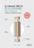 Grand Précis de pâtisserie pas pareille (Le), Voyage au centre du gâteau