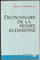 Dictionnaire de la pensée kleinienne