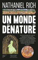 Un monde dénaturé