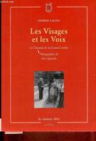 Les Visages Et Les Voix. Le Chemin De La Grande-Combe, le chemin de la Grand-Combe