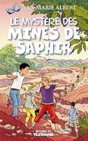 4, Titou et Maxou 04 - Le mystère des mines de saphirs, roman jeunesse