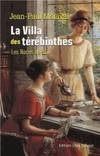 Les noces de soie, 2, La Villa des térébinthes, roman