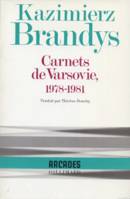 Carnets de Varsovie, (1978-1981)