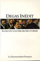 Degas inédit, actes