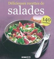 Délicieuses recettes de salades / 140 recettes