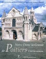 Notre-Dame-La-Grande de Poitiers, L'oeuvre romane