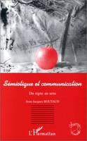 Sémiotique et Communication, Du signe au sens